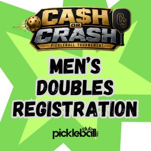 Cash or Crash - Men's Doubles Registration (8/1)