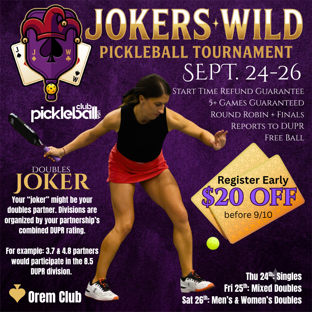 Jokers Wild Pickleball Tournament — September 24–26, Orem Club